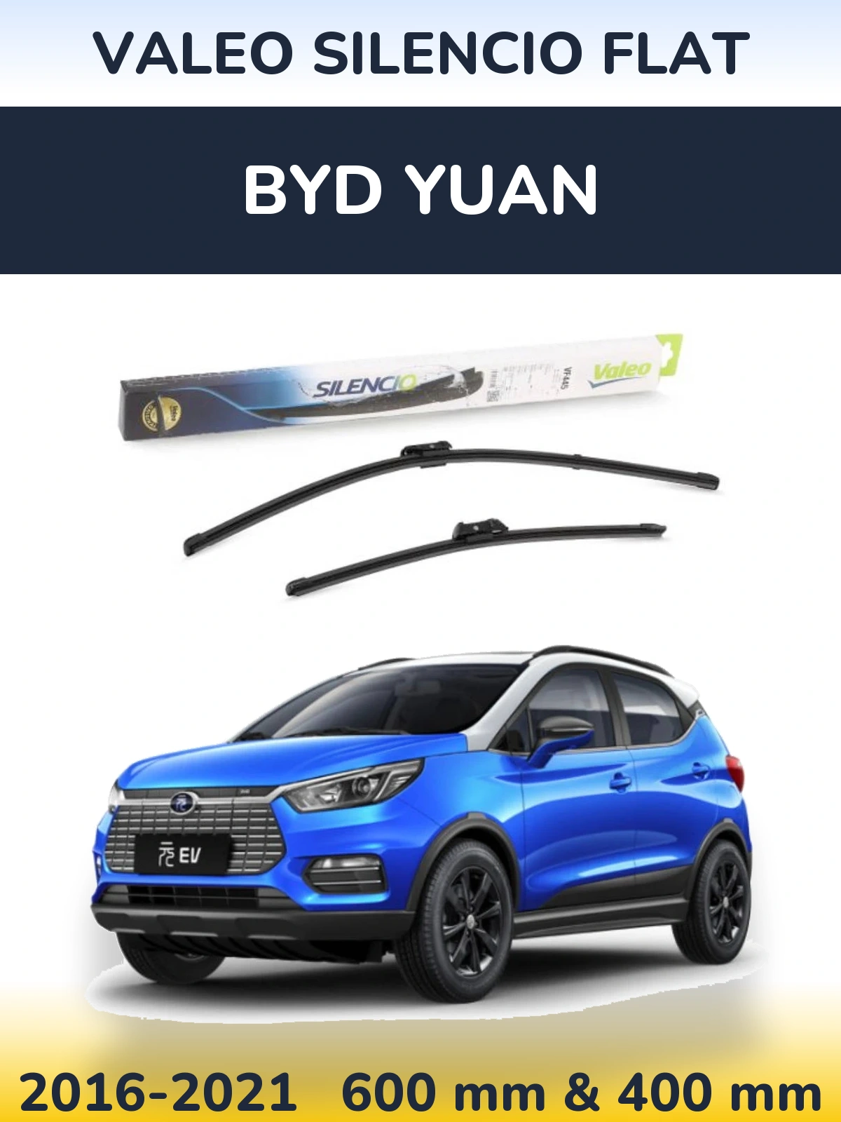 Sada předních stěračů Valeo Silencio Flat 600 a 400 mm pro BYD Yuan 2016-2021