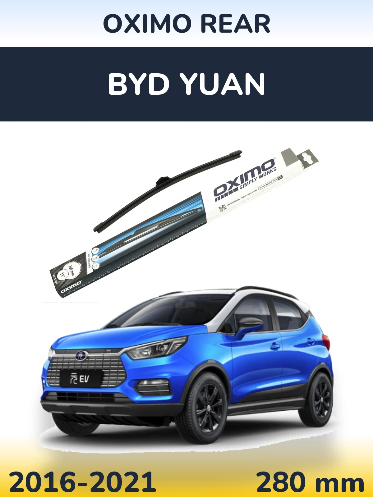 Zadní stěrač Oximo Rear 280 mm pro BYD Yuan 2016-2021