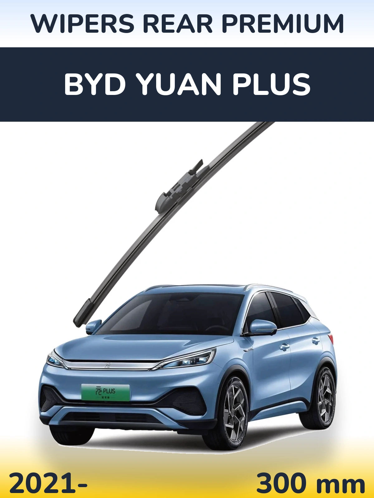 Zadní stěrač WIPERS REAR PREMIUM 300 mm pro BYD Yuan Plus 2021-2026