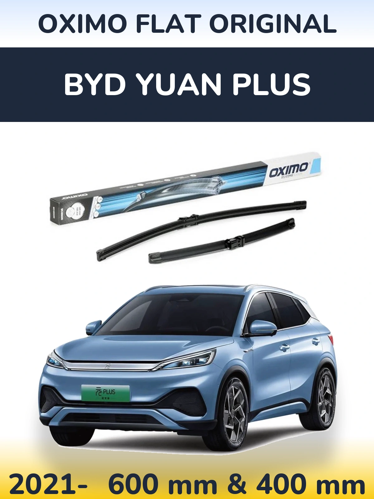 Sada předních stěračů Oximo Flat Original 600 a 400 mm pro BYD Yuan Plus 2021-2026