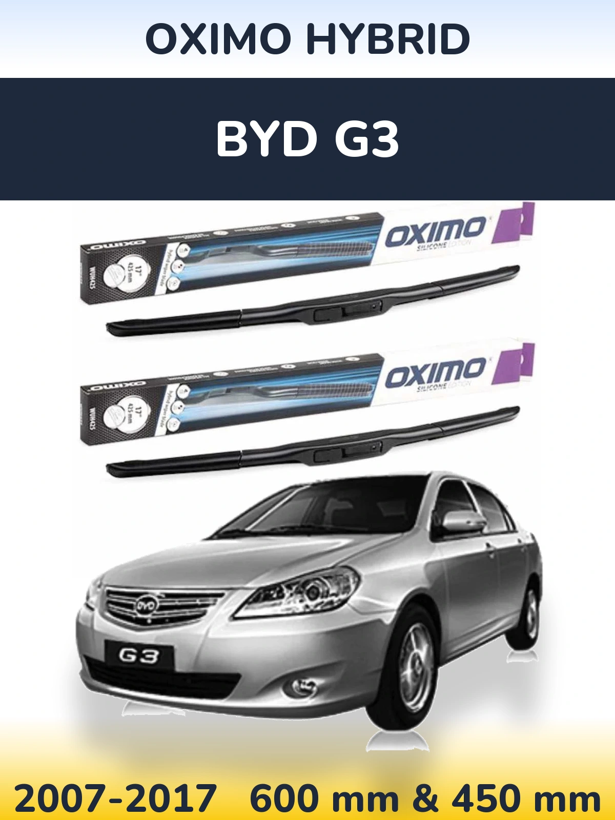 Sada předních stěračů Oximo Hybrid 600 a 450 mm pro BYD G3 2007-2017