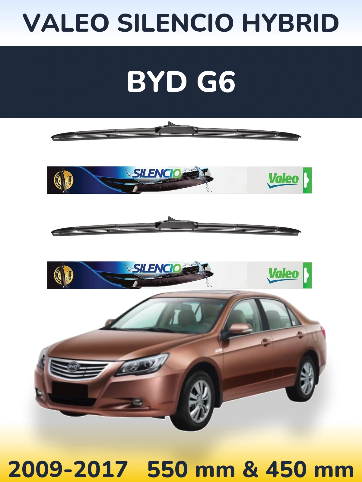 Sada předních stěračů Valeo Silencio Hybrid 550 a 450 mm pro BYD G6 2009-2017
