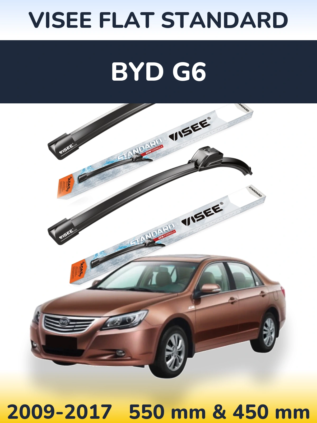 Sada předních stěračů VISEE FLAT STANDARD 550 a 450 mm pro BYD G6 2009-2017