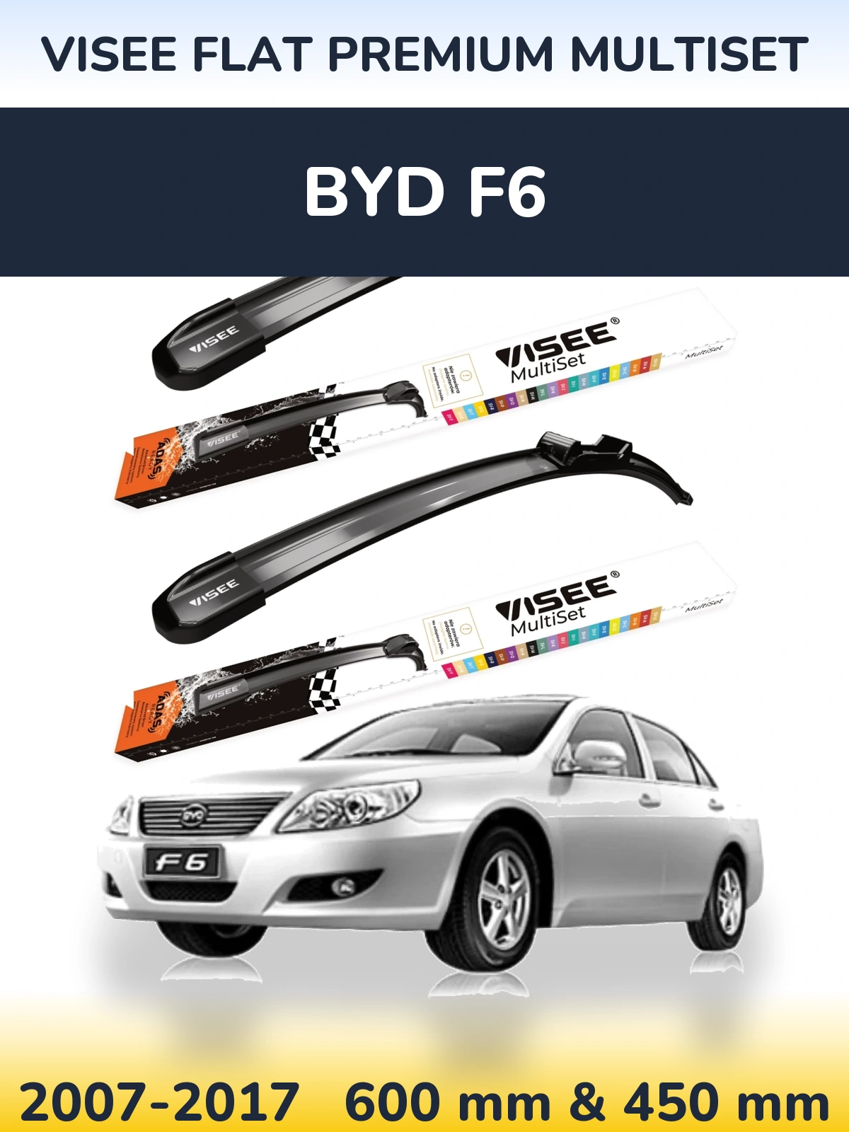Sada předních stěračů VISEE FLAT PREMIUM MultiSet 600 a 450 mm pro BYD F6 2007-2017