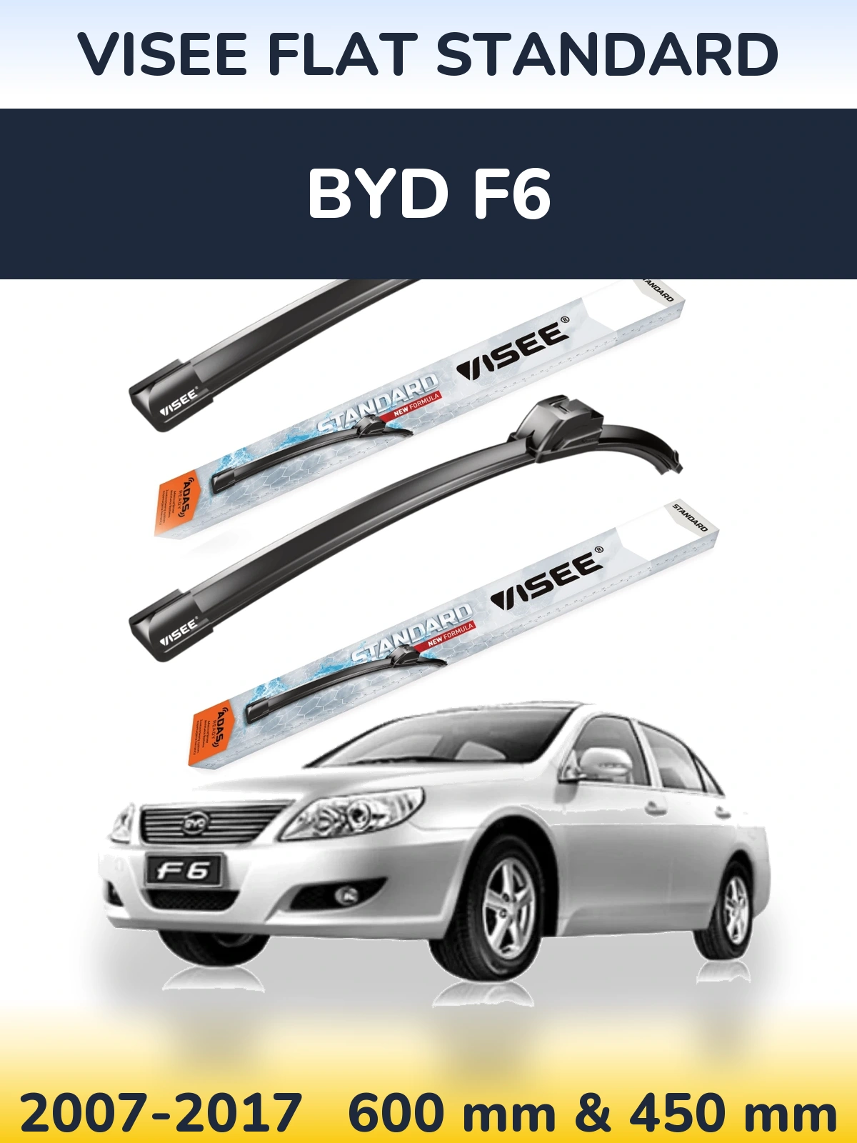 Sada předních stěračů VISEE FLAT STANDARD 600 a 450 mm pro BYD F6 2007-2017