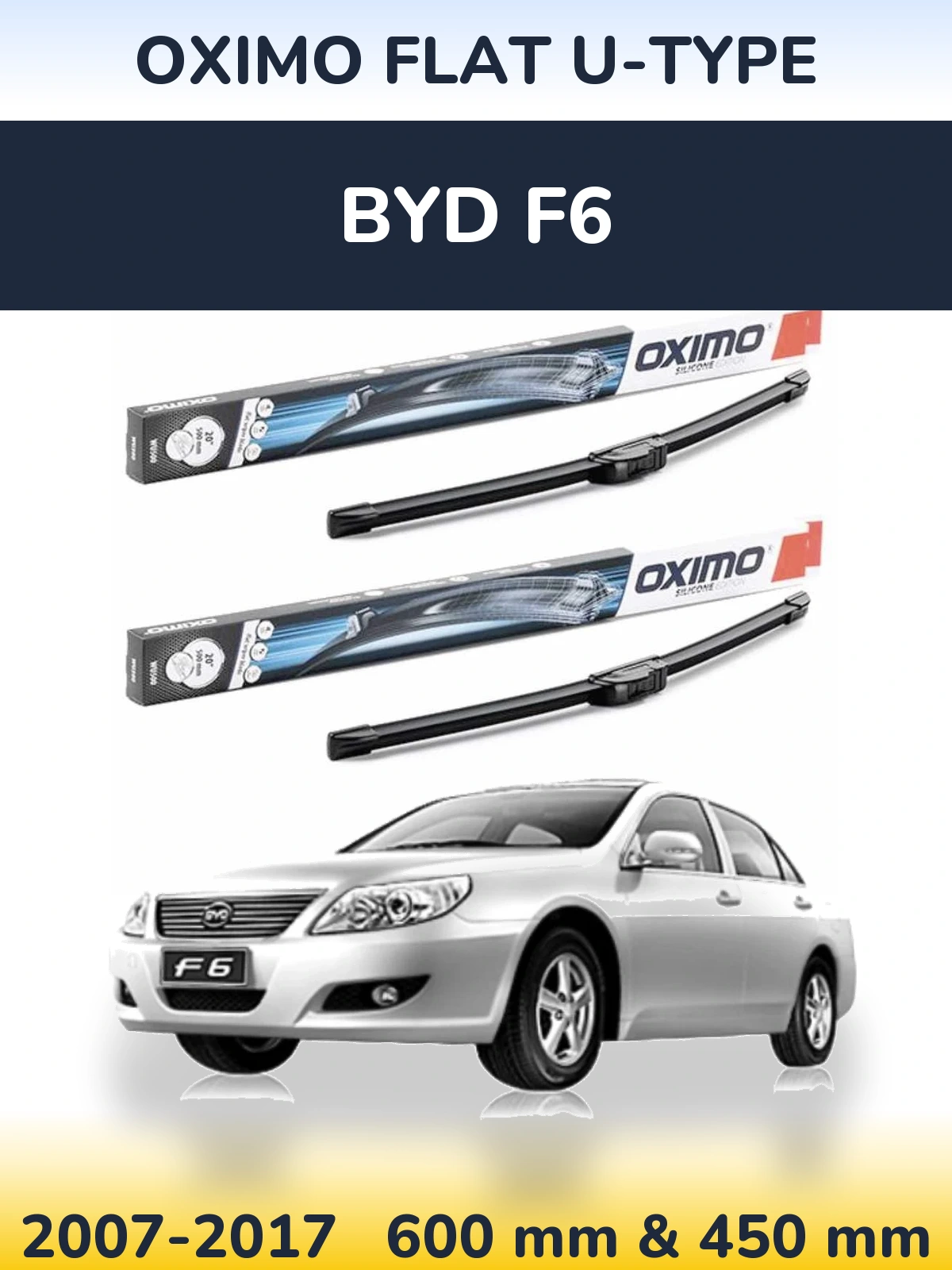 Sada předních stěračů Oximo Flat U-type 600 a 450 mm pro BYD F6 2007-2017