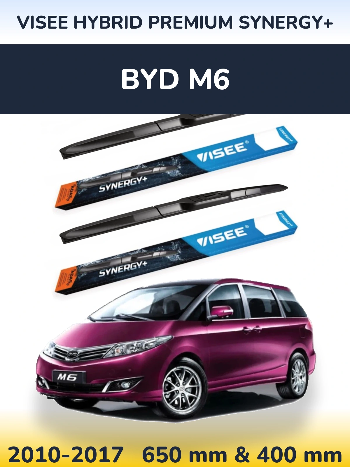 Комплект передніх щіток VISEE HYBRID PREMIUM SYNERGY+ 650 & 400 мм для BYD M6 2010-2017
