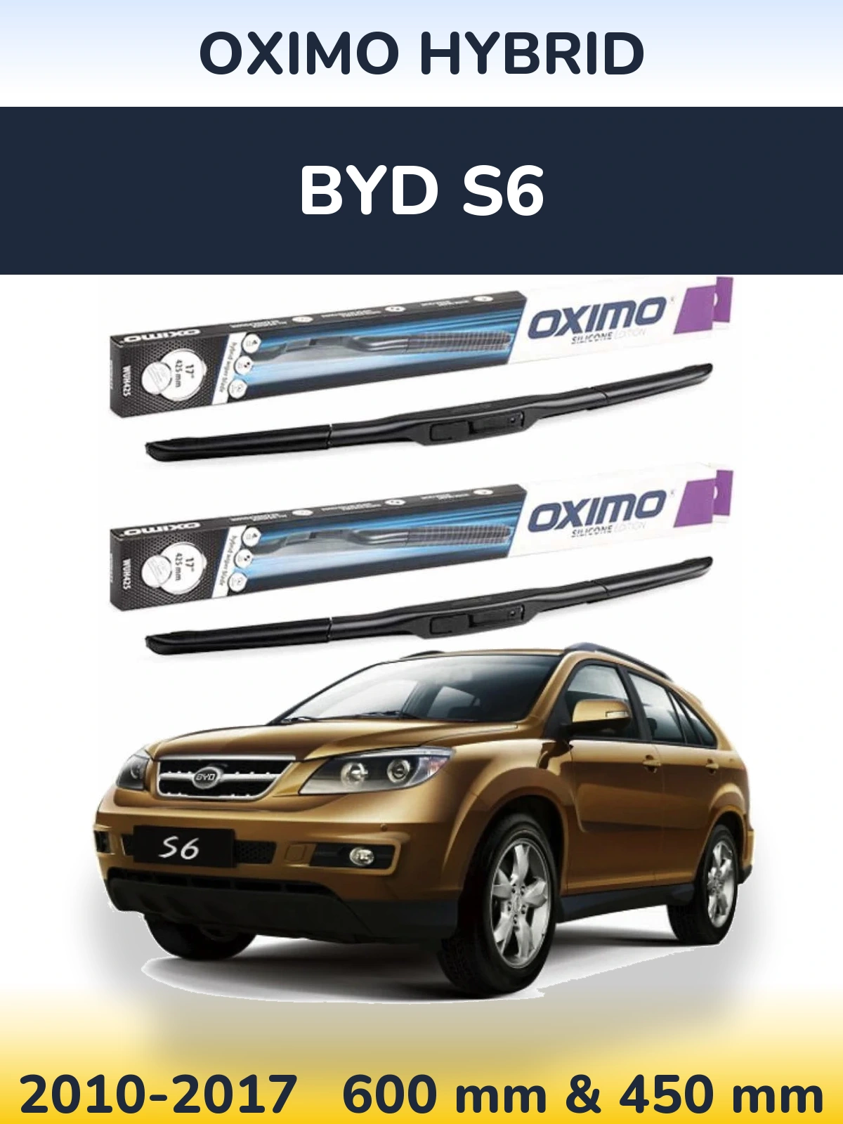 Sada předních stěračů Oximo Hybrid 600 a 450 mm pro BYD S6 2010-2017