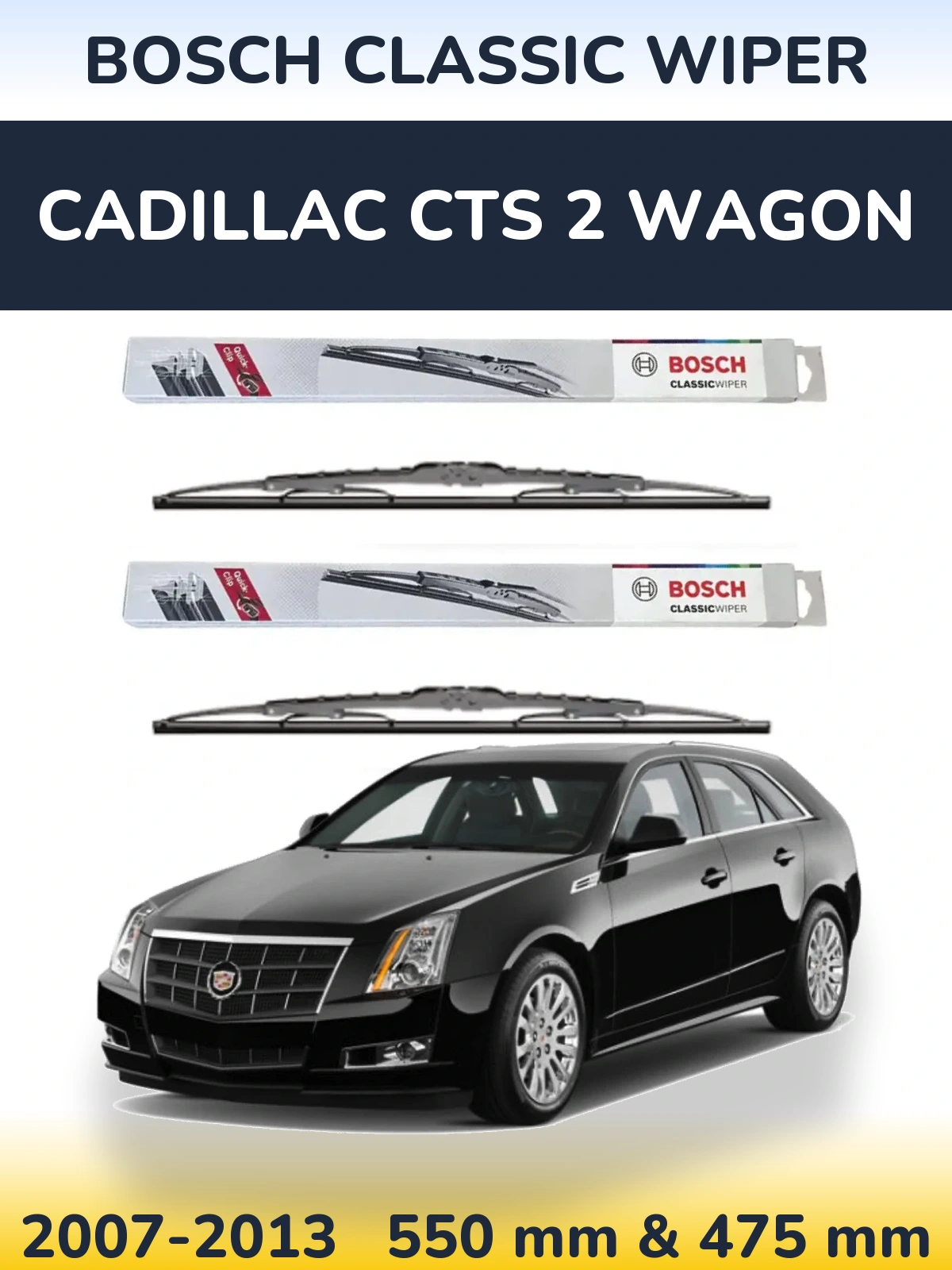 Комплект передніх щіток BOSCH Classic Wiper 550 & 475 мм для Cadillac CTS 2 Wagon 2007-2013