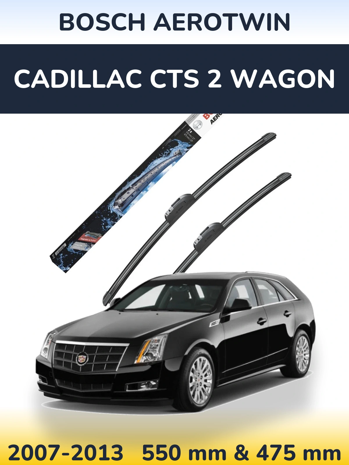 Sada předních stěračů BOSCH AeroTwin 550 a 475 mm pro Cadillac CTS 2 Wagon 2007-2013