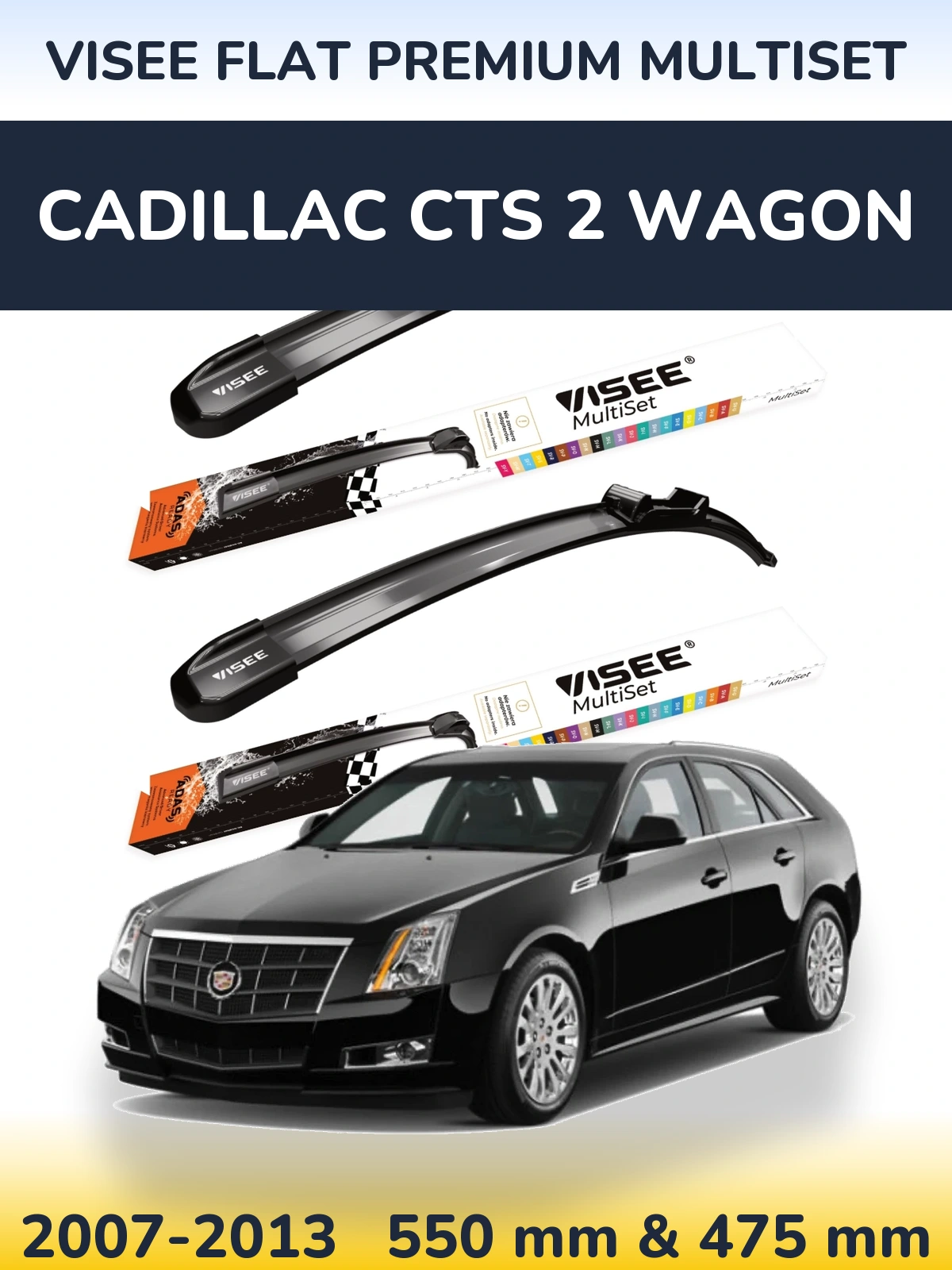 Sada předních stěračů VISEE FLAT PREMIUM MultiSet 550 a 475 mm pro Cadillac CTS 2 Wagon 2007-2013