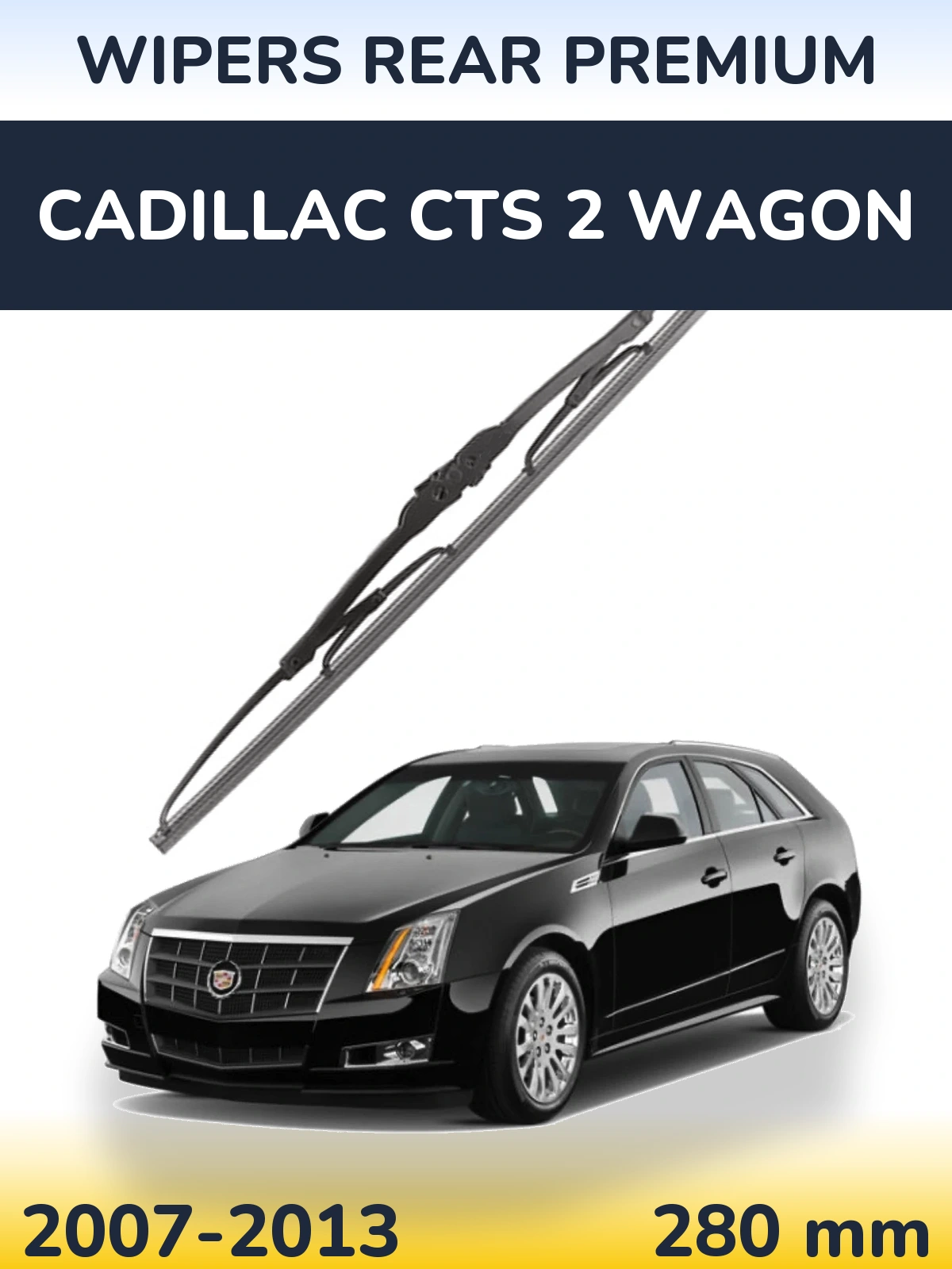 Zadní stěrač WIPERS REAR PREMIUM 280 mm pro Cadillac CTS 2 Wagon 2007-2013