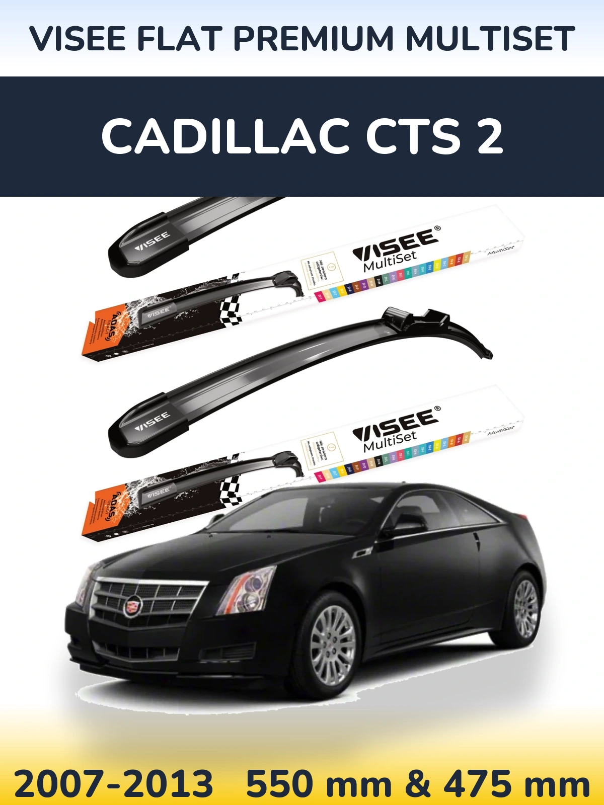 Комплект передніх щіток VISEE FLAT PREMIUM MultiSet 550 & 475 мм для Cadillac CTS 2 2007-2013