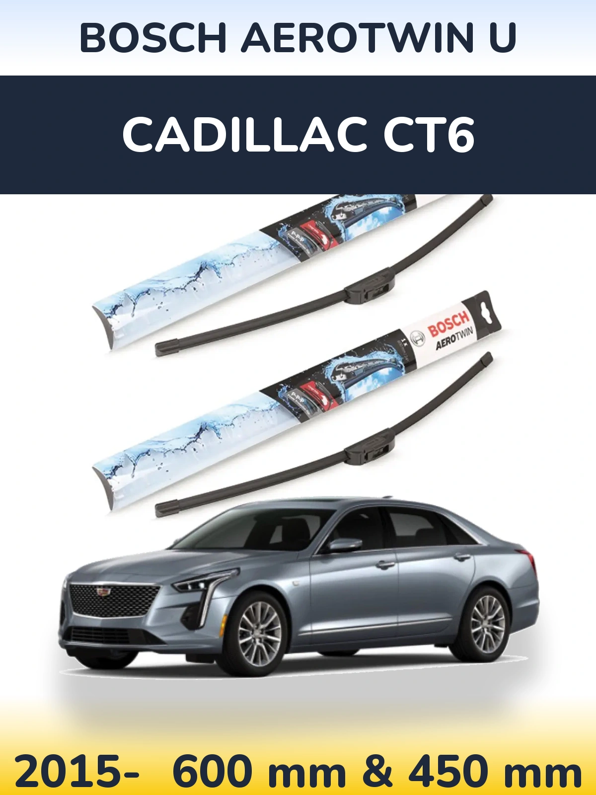 Sada předních stěračů BOSCH AeroTwin U 600 a 450 mm pro Cadillac CT6 2015-2026