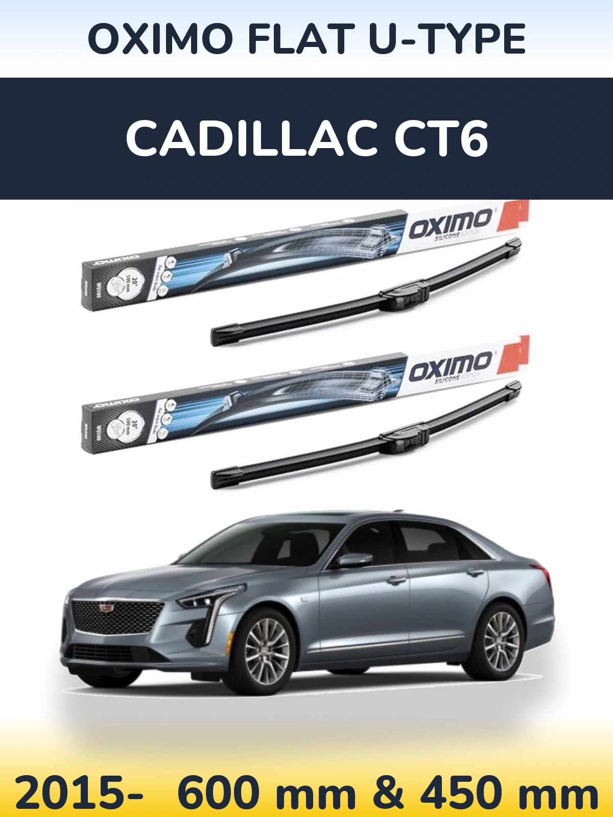 Sada předních stěračů Oximo Flat U-type 600 a 450 mm pro Cadillac CT6 2015-2026