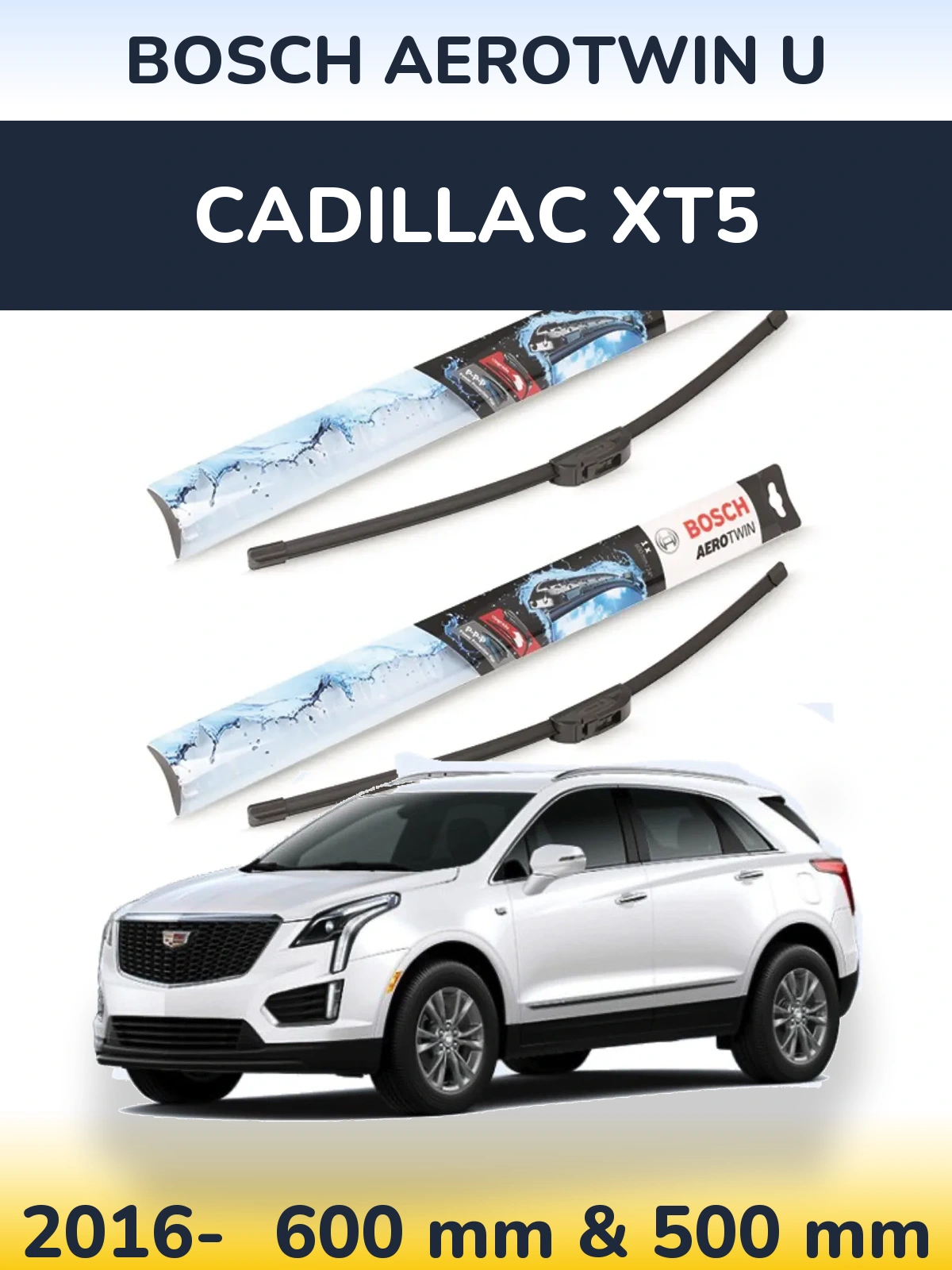 Sada předních stěračů BOSCH AeroTwin U 600 a 500 mm pro Cadillac XT5 2016-2026