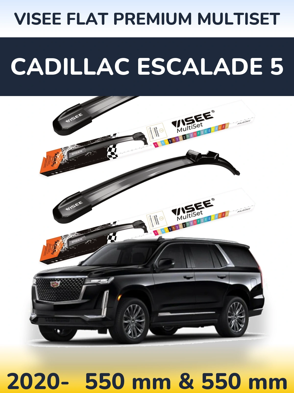 Sada předních stěračů VISEE FLAT PREMIUM MultiSet 550 a 550 mm pro Cadillac Escalade 5 2020-2026