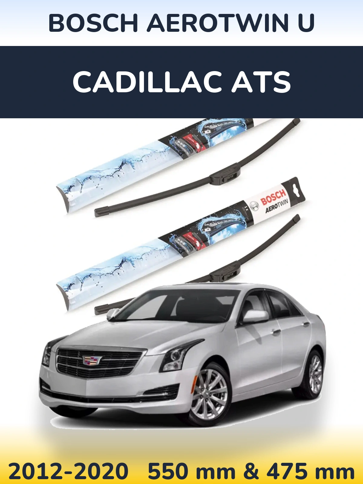 Sada předních stěračů BOSCH AeroTwin U 550 a 475 mm pro Cadillac ATS 2012-2020