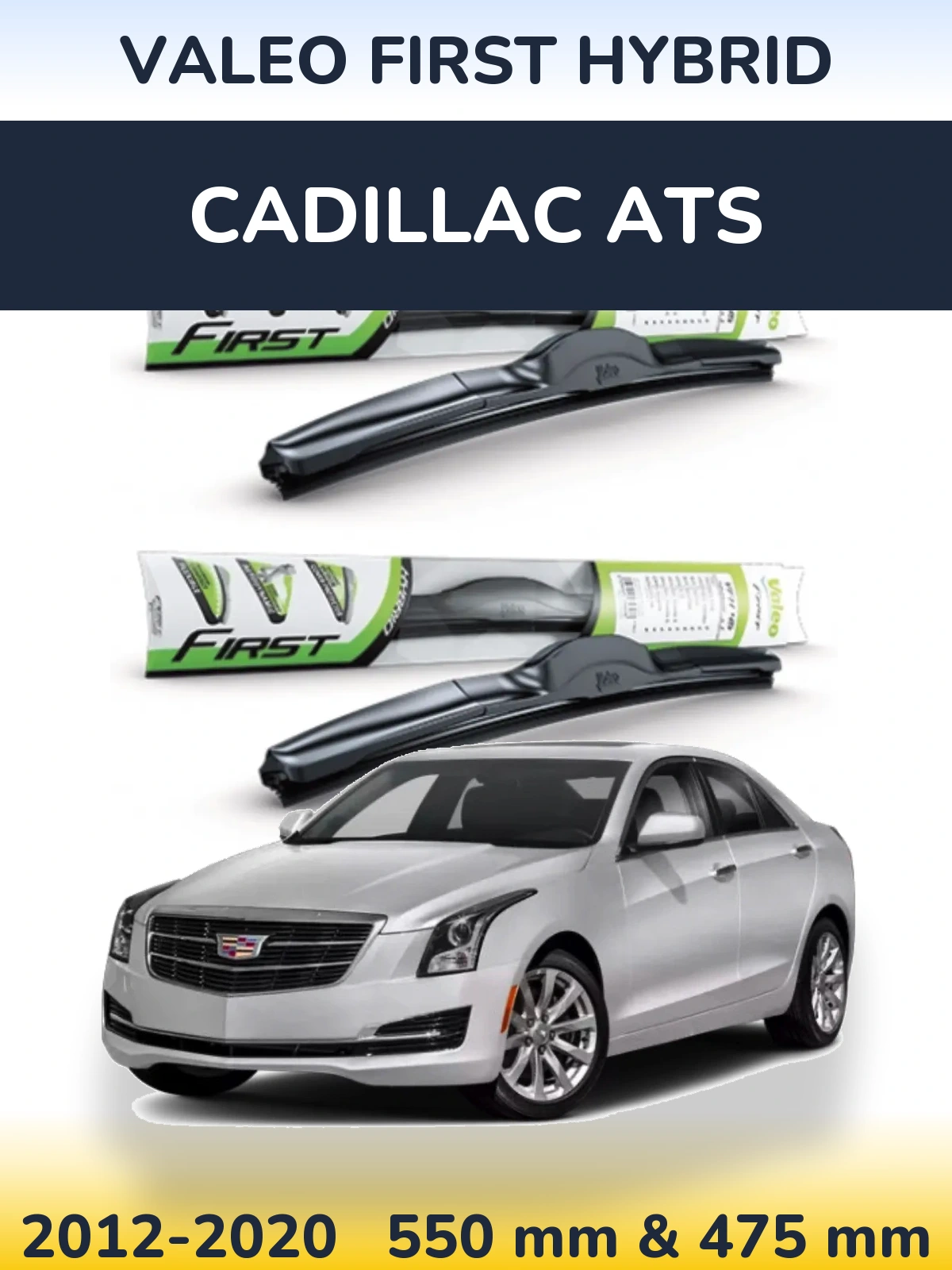 Sada předních stěračů Valeo First Hybrid 550 a 475 mm pro Cadillac ATS 2012-2020
