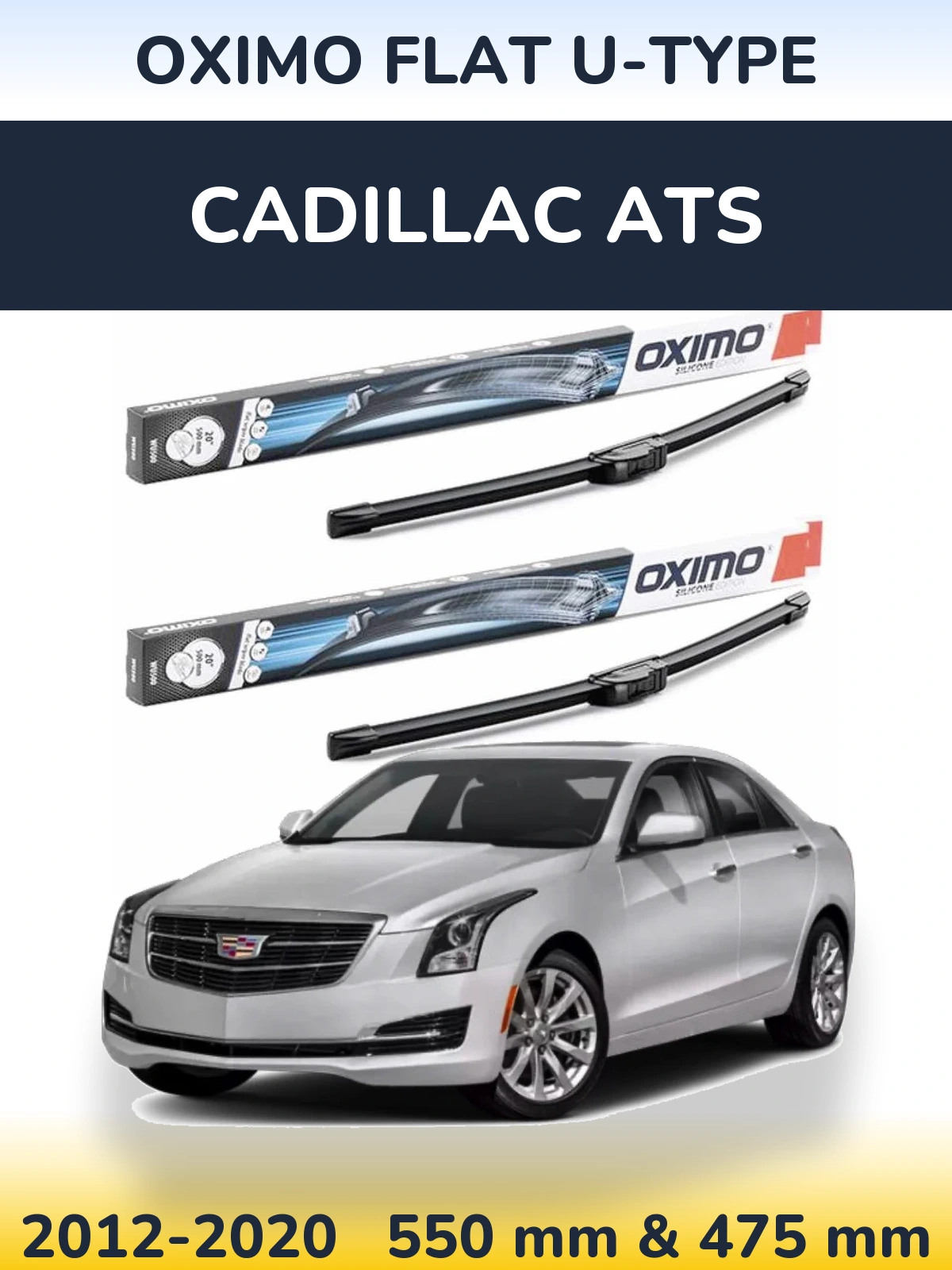 Комплект передніх щіток Oximo Flat U-type 550 & 475 мм для Cadillac ATS 2012-2020
