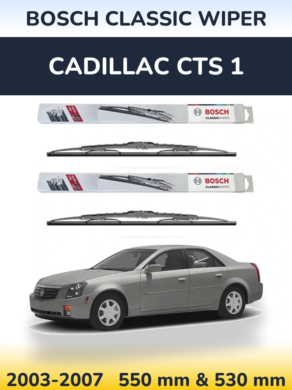 Sada předních stěračů BOSCH Classic Wiper 550 a 530 mm pro Cadillac CTS 1 2003-2007
