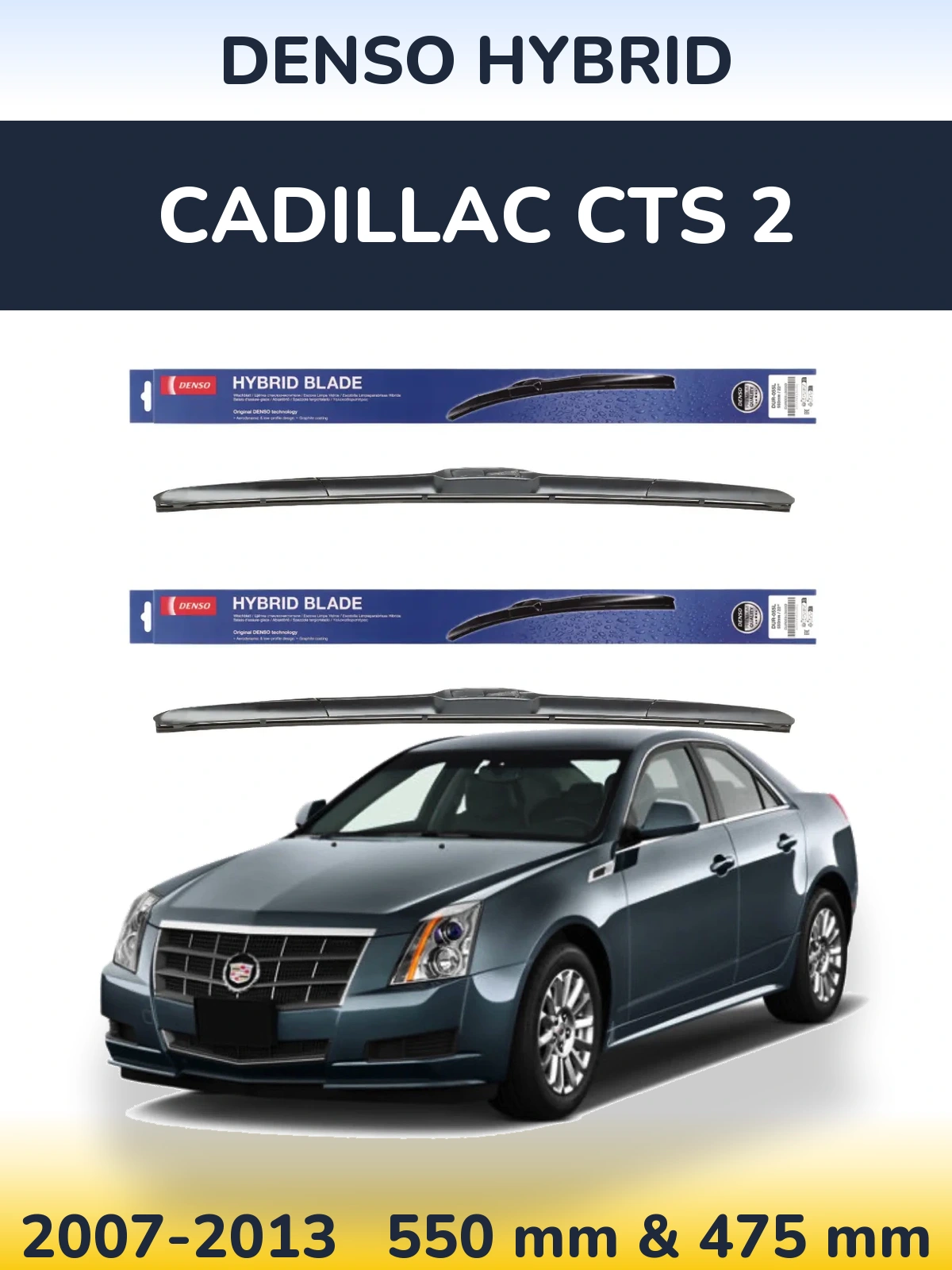 Sada předních stěračů Denso Hybrid 550 a 475 mm pro Cadillac CTS 2 2007-2013