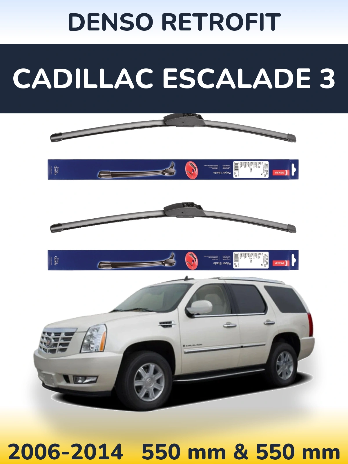 Sada předních stěračů Denso Retrofit 550 a 550 mm pro Cadillac Escalade 3 2006-2014