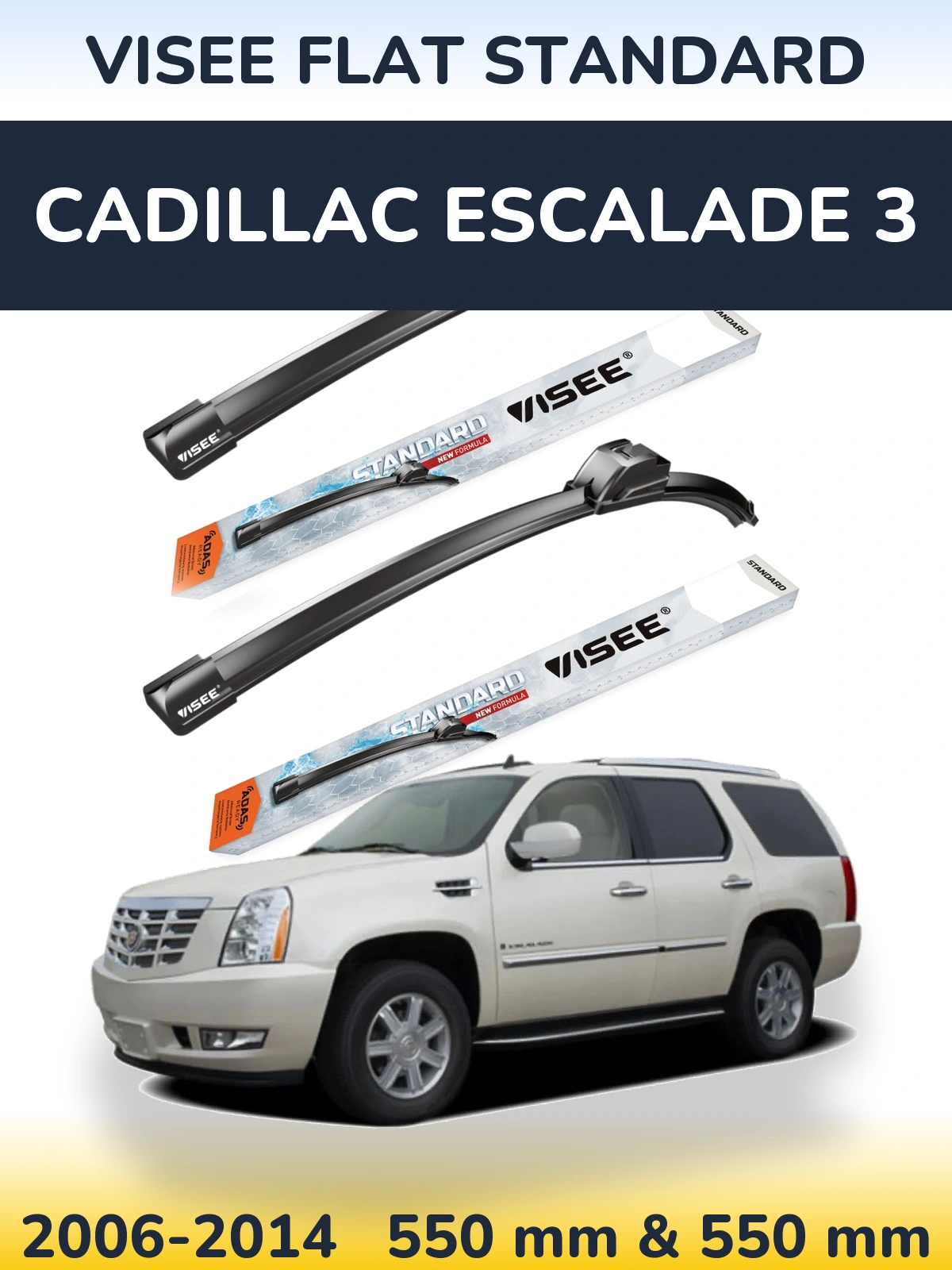 Sada předních stěračů VISEE FLAT STANDARD 550 a 550 mm pro Cadillac Escalade 3 2006-2014