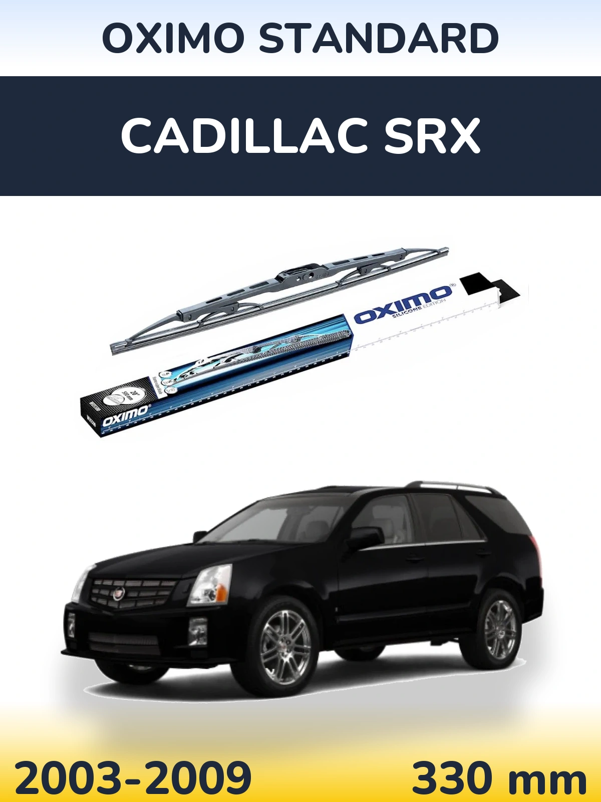Zadní stěrač Oximo Standard 325 mm pro Cadillac SRX 2003-2009