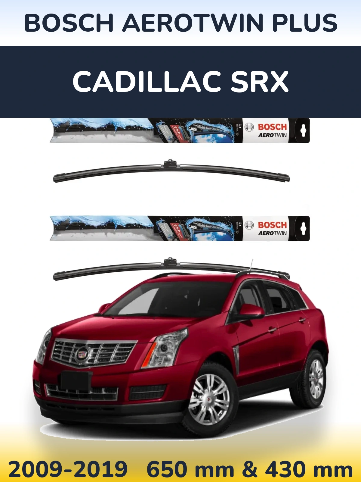 Sada předních stěračů BOSCH AeroTwin Plus 650 a 430 mm pro Cadillac SRX 2009-2019
