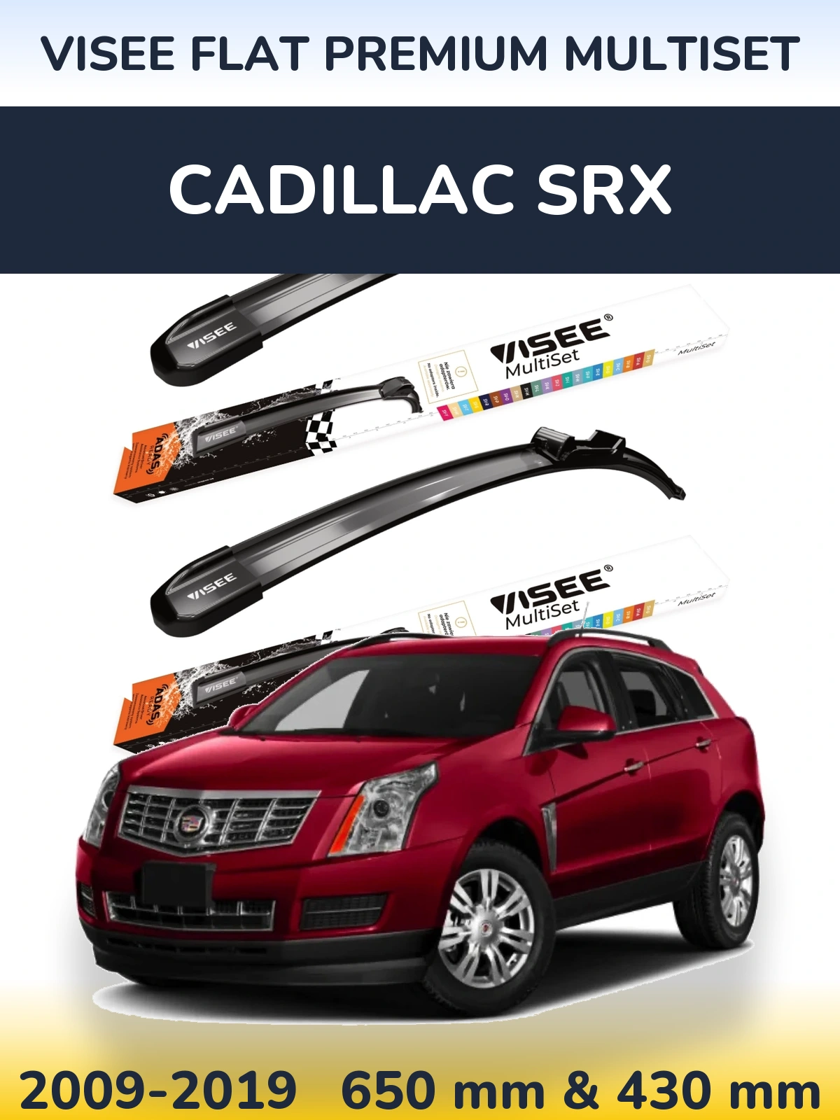 Sada předních stěračů VISEE FLAT PREMIUM MultiSet 650 a 430 mm pro Cadillac SRX 2009-2019