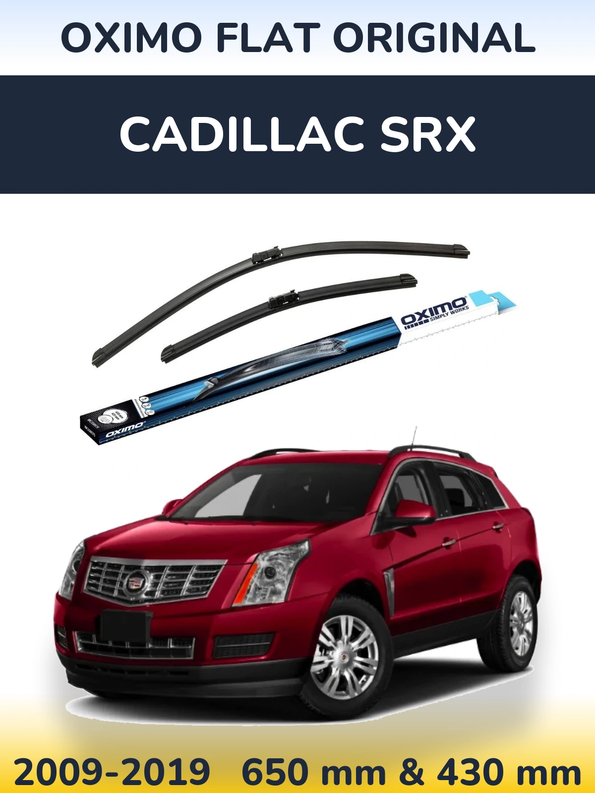 Комплект передніх щіток Oximo Flat Original 650 & 430 мм для Cadillac SRX 2009-2019