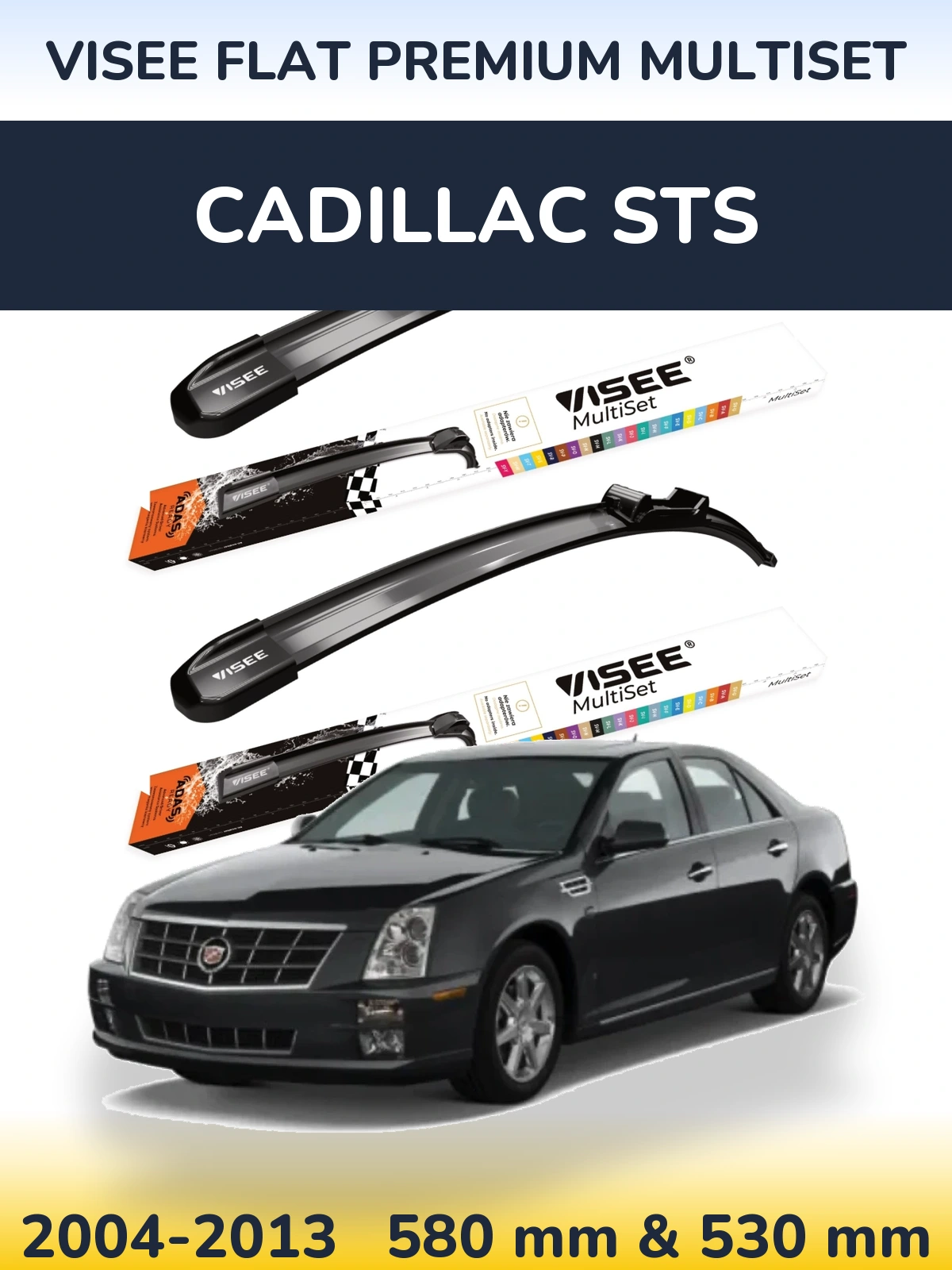 Sada předních stěračů VISEE FLAT PREMIUM MultiSet 580 a 530 mm pro Cadillac STS 2004-2013