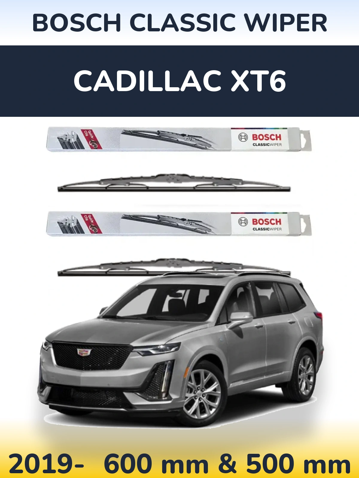 Комплект передніх щіток BOSCH Classic Wiper 600 & 500 мм для Cadillac XT6 2019-2026