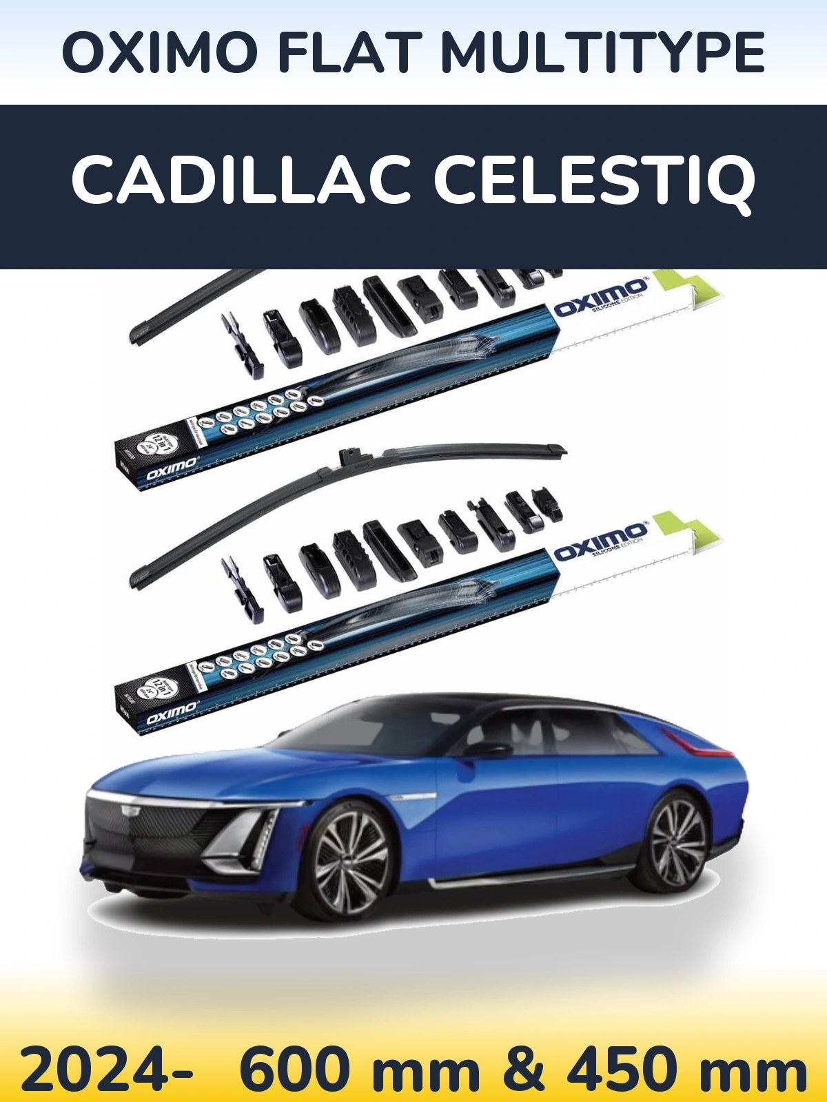 Sada předních stěračů Oximo Flat MultiType 600 a 450 mm pro Cadillac Celestiq 2024-2026