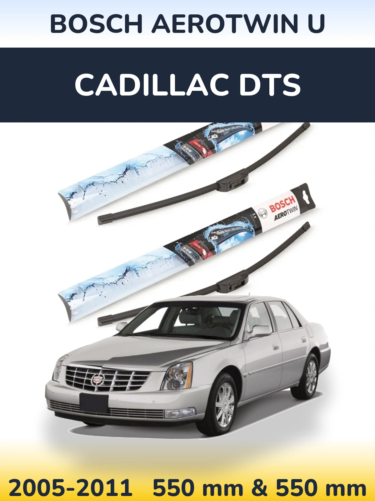 Sada předních stěračů BOSCH AeroTwin U 550 a 550 mm pro Cadillac DTS 2005-2011