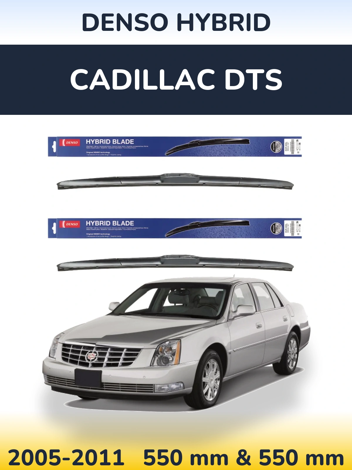 Sada předních stěračů Denso Hybrid 550 a 550 mm pro Cadillac DTS 2005-2011
