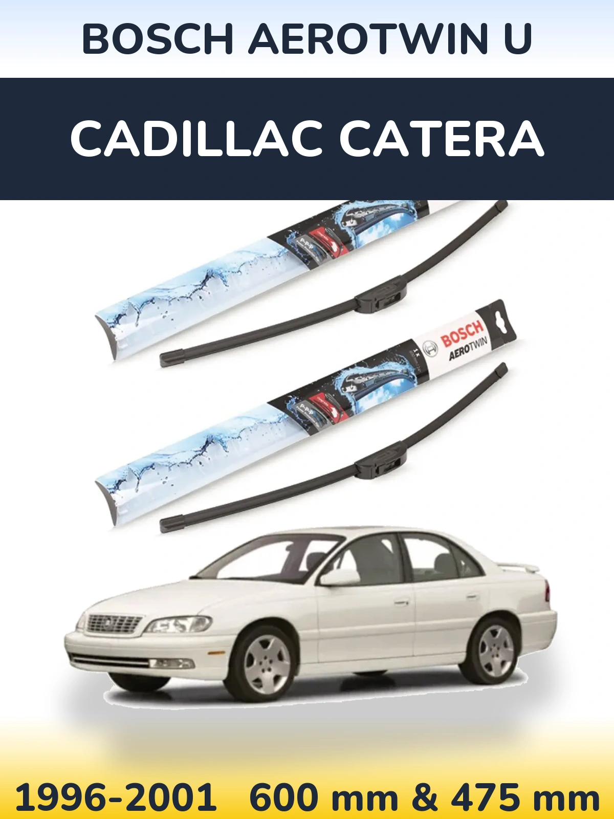 Sada předních stěračů BOSCH AeroTwin U 600 a 475 mm pro Cadillac Catera 1996-2001