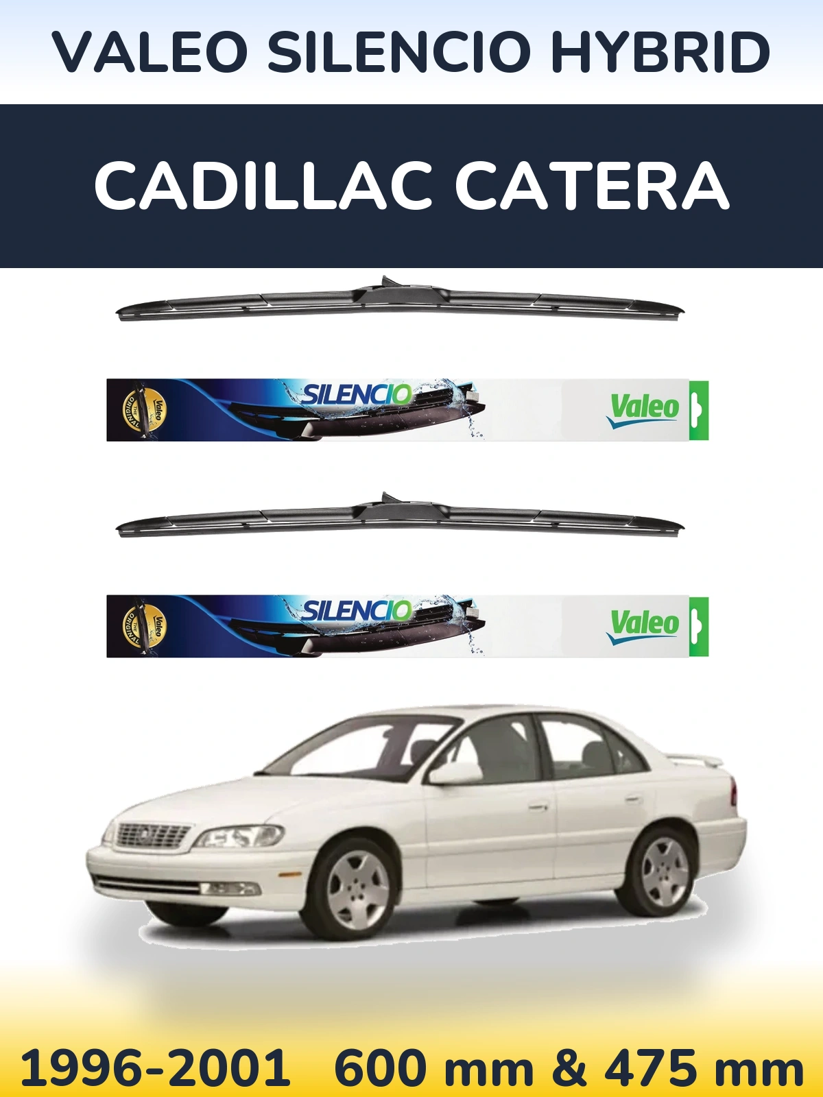 Sada předních stěračů Valeo Silencio Hybrid 600 a 475 mm pro Cadillac Catera 1996-2001