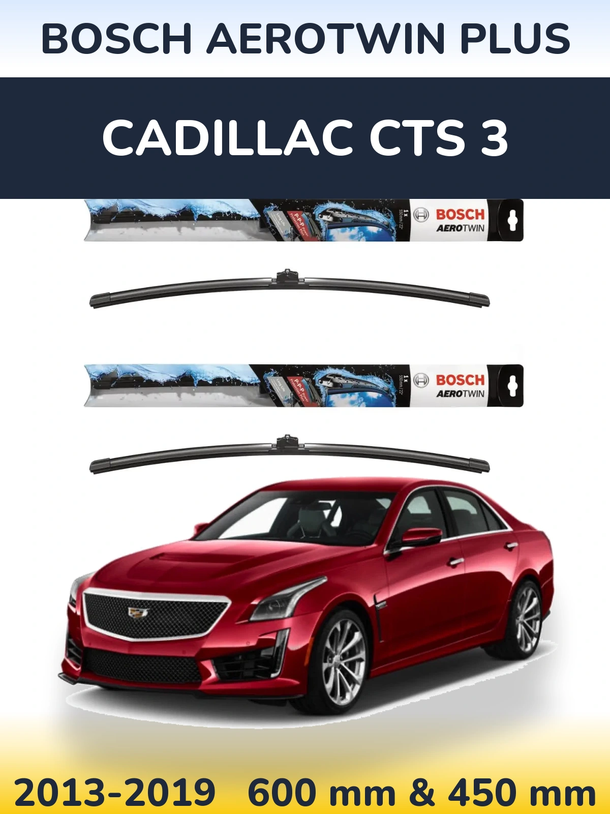 Комплект передніх щіток BOSCH AeroTwin Plus 600 & 450 мм для Cadillac CTS 3 2013-2019