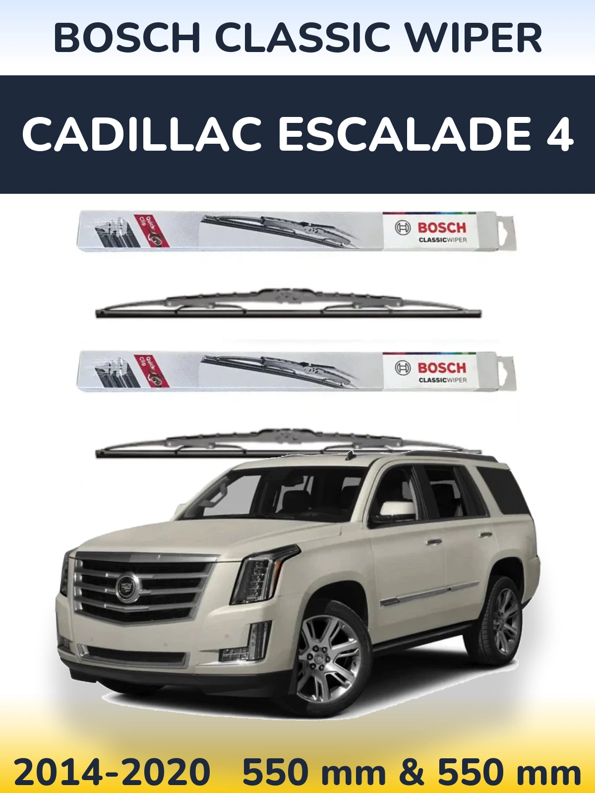 Sada předních stěračů BOSCH Classic Wiper 550 a 550 mm pro Cadillac Escalade 4 2014-2020