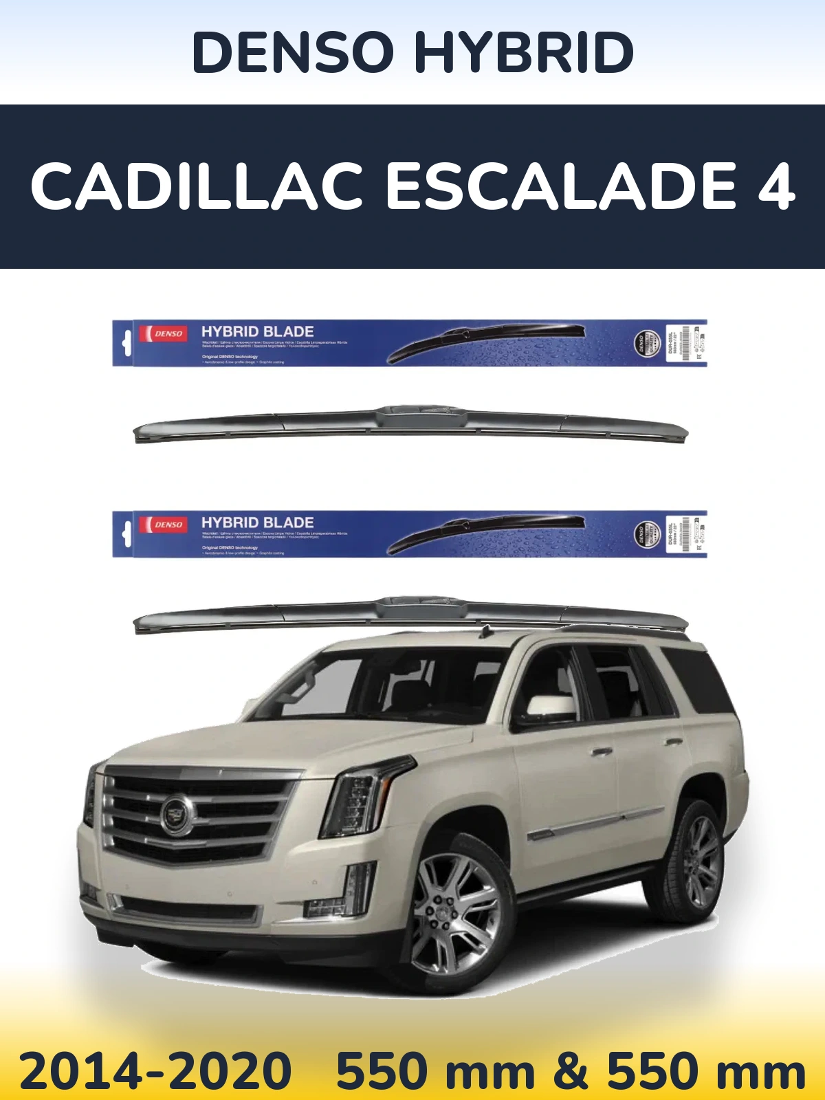 Sada předních stěračů Denso Hybrid 550 a 550 mm pro Cadillac Escalade 4 2014-2020