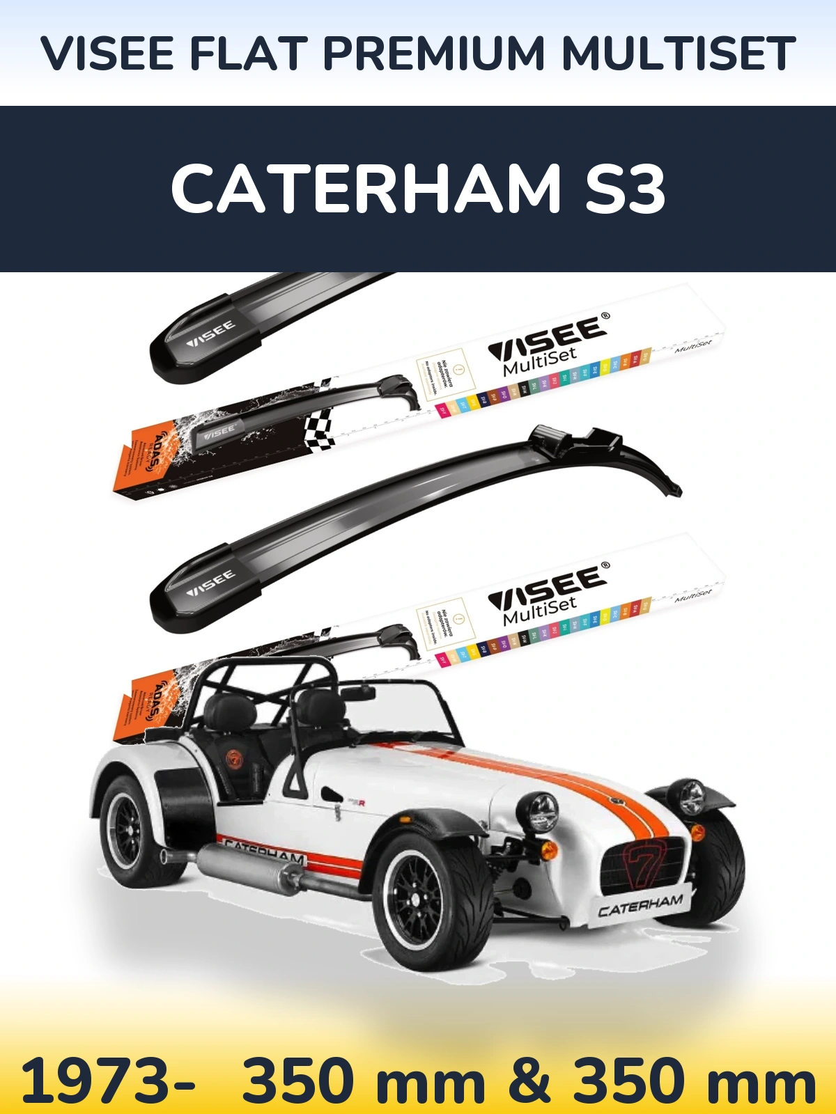 Sada předních stěračů VISEE FLAT PREMIUM MultiSet 350 a 350 mm pro Caterham S3 1973-2026