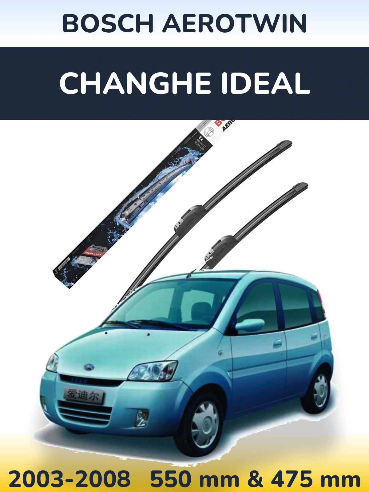 Sada předních stěračů BOSCH AeroTwin 550 a 475 mm pro Changhe Ideal 2003-2008