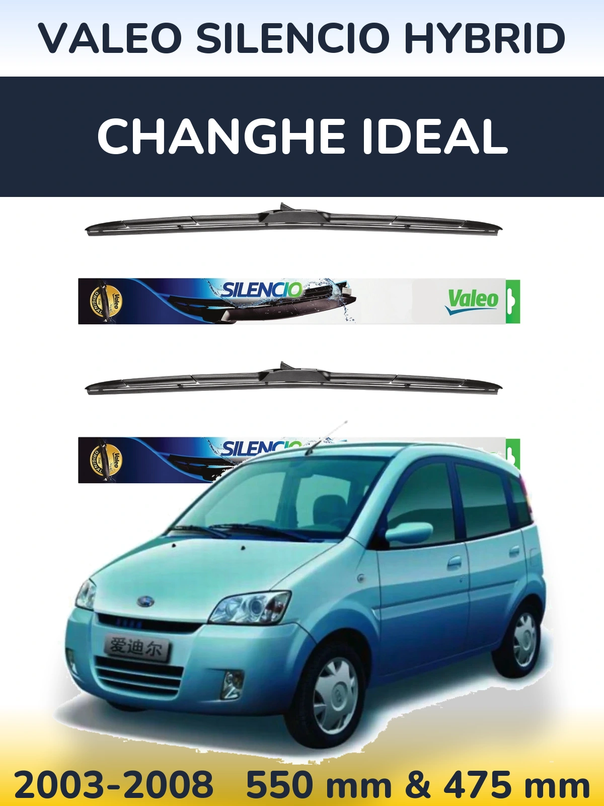 Sada předních stěračů Valeo Silencio Hybrid 550 a 475 mm pro Changhe Ideal 2003-2008