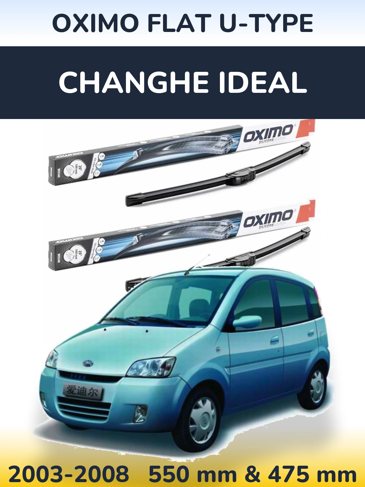 Sada předních stěračů Oximo Flat U-type 550 a 475 mm pro Changhe Ideal 2003-2008