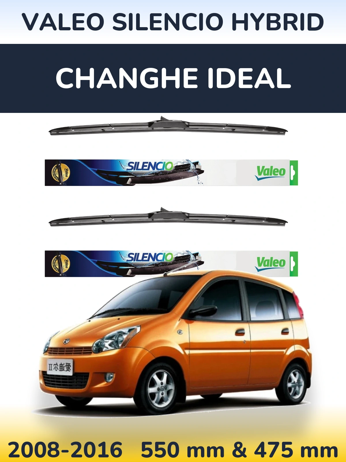 Sada předních stěračů Valeo Silencio Hybrid 550 a 475 mm pro Changhe Ideal 2008-2016
