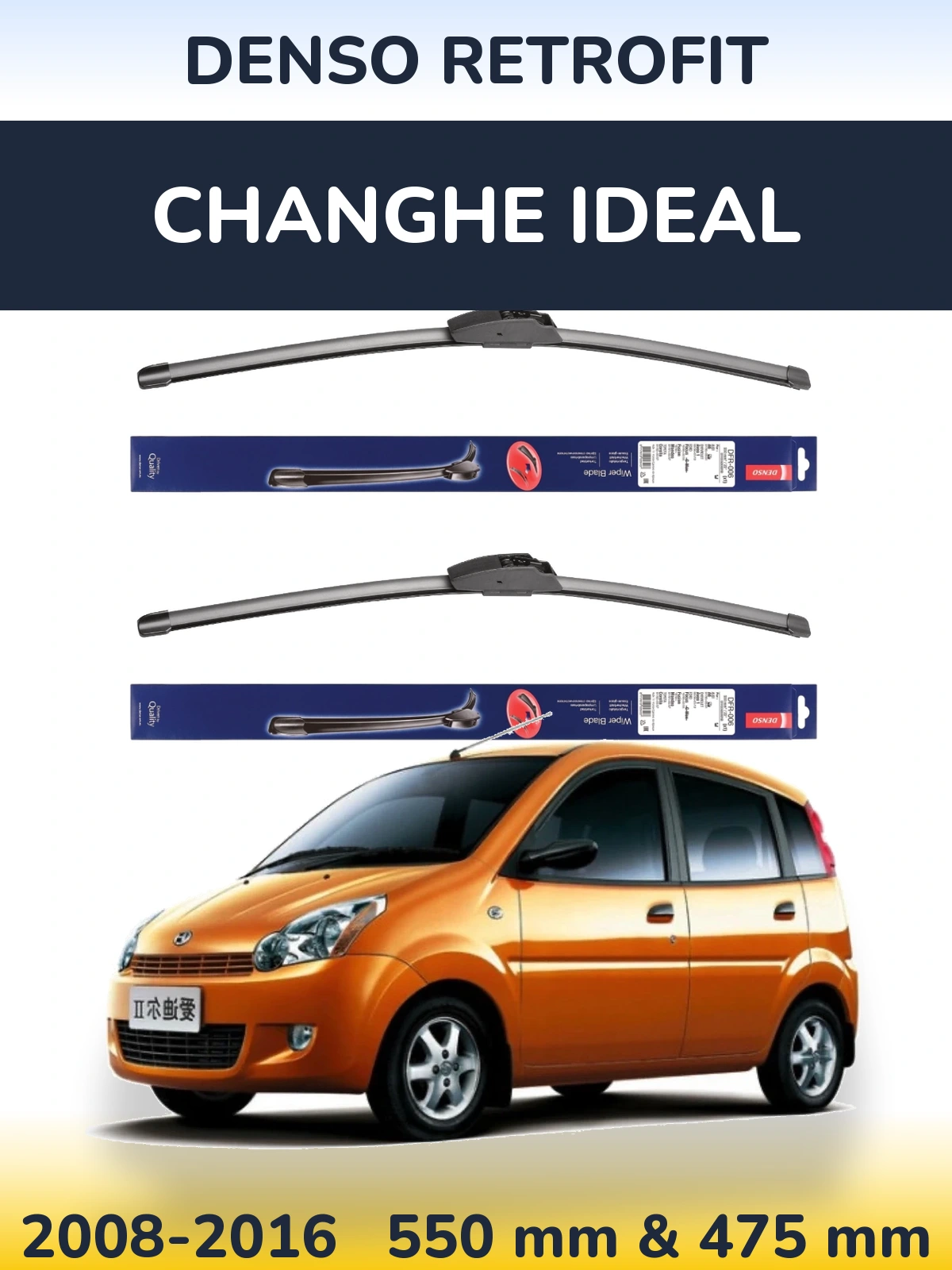 Sada předních stěračů Denso Retrofit 550 a 475 mm pro Changhe Ideal 2008-2016