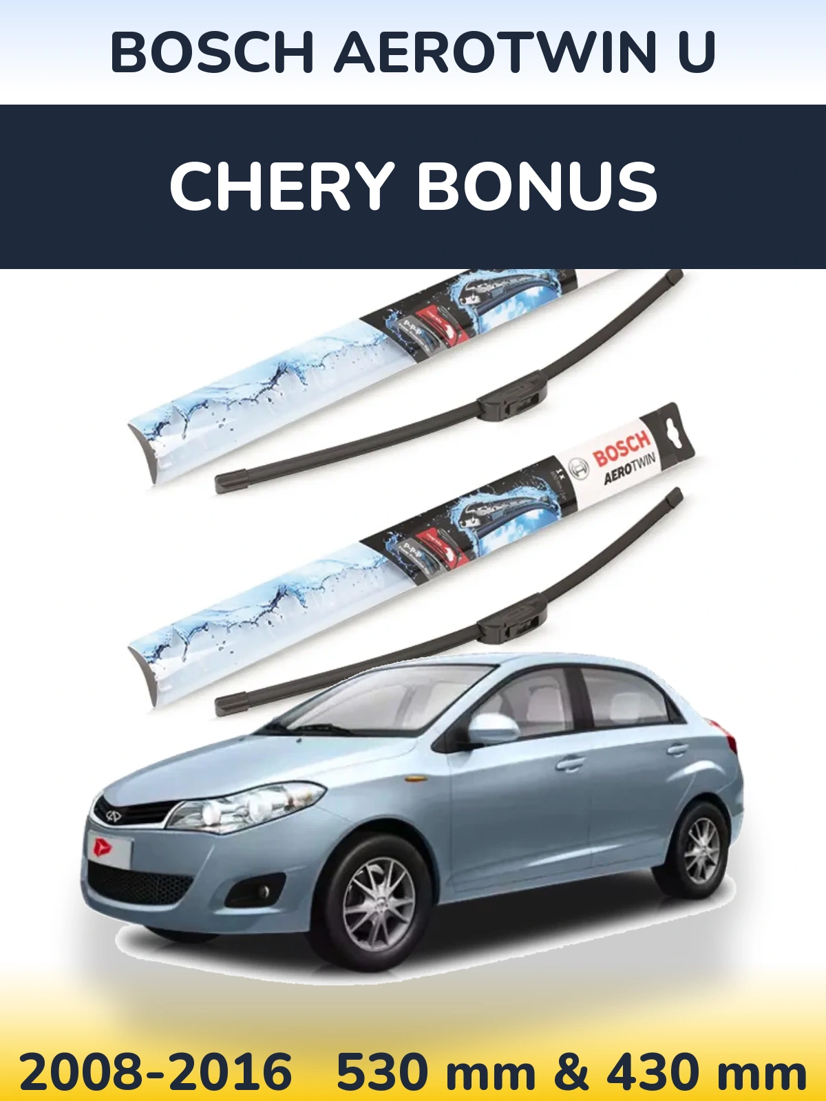 Sada předních stěračů BOSCH AeroTwin U 530 a 430 mm pro Chery Bonus 2008-2016