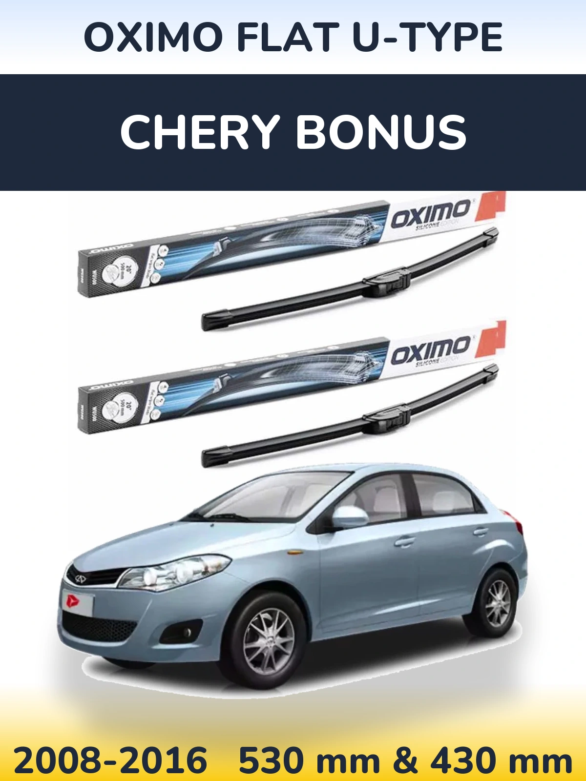 Sada předních stěračů Oximo Flat U-type 530 a 430 mm pro Chery Bonus 2008-2016